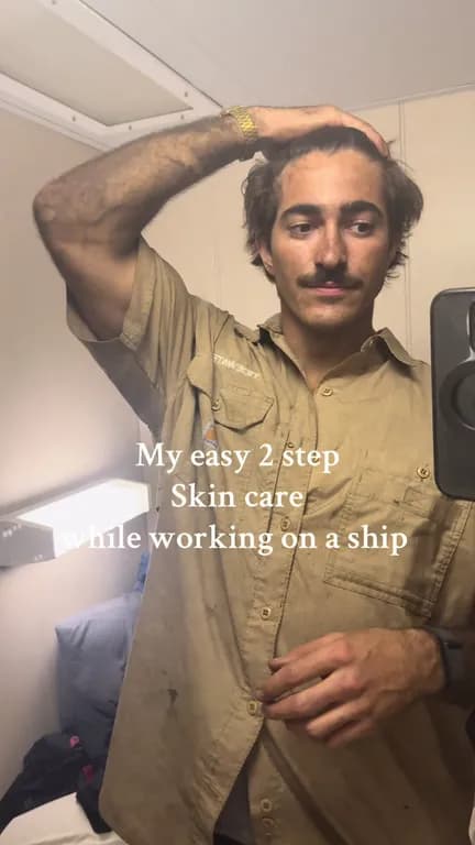 A skincare creator's video, with the opening text My easy 2 step skin care while working on a ship